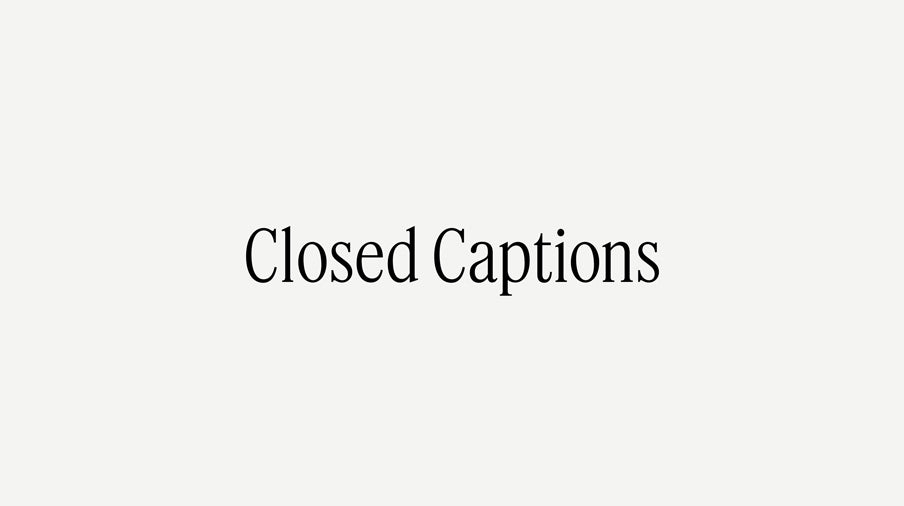 Text 'Closed Captions' on a white background
