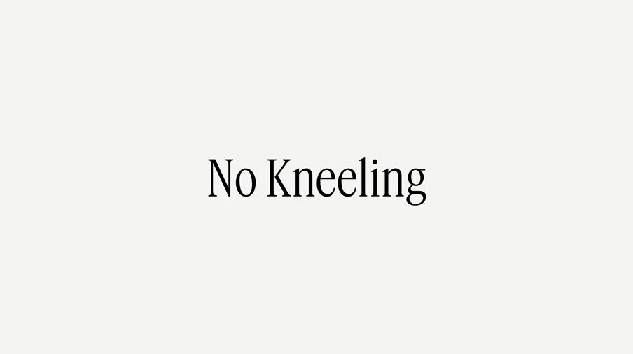 Text 'No Kneeling' on a white background